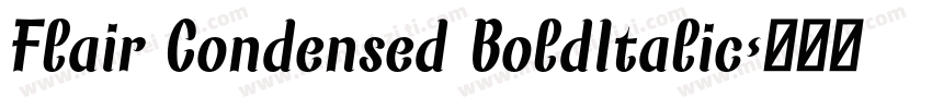 Flair Condensed BoldItalic字体转换
